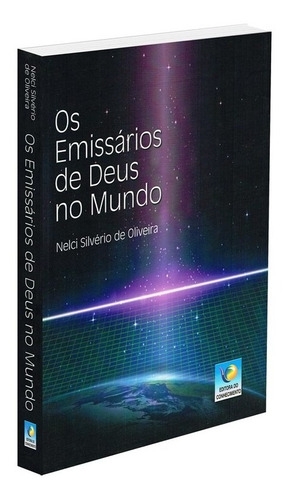 Emissários De Deus No Mundo (os)