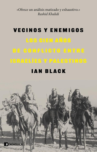 Vecinos Y Enemigos, De Black, Ian., Vol. 1. Editorial Ediciones Peninsula, Tapa Dura, Edición 1 En Español, 2024