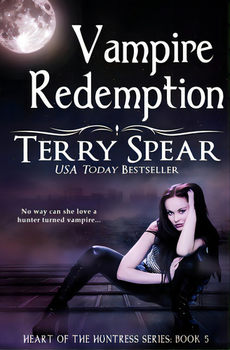 Vampire Redemption, De Spear, Terry. Editorial Lightning Source Inc, Tapa Blanda En Inglés