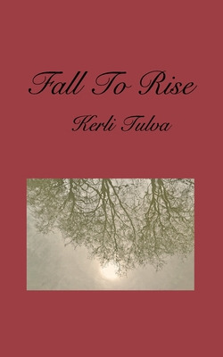 Libro Fall To Rise - Tulva, Kerli
