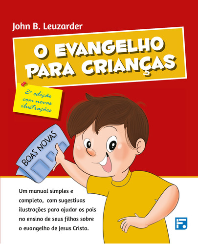 O Evangelho para crianças, de Leuzarder, John B.. Editorial Missão Evangélica Literária, tapa dura en português, 2021