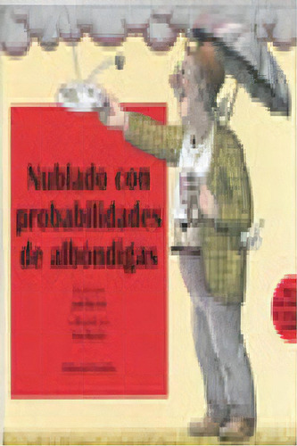 Nublado Con Probabilidades De Albóndigas, De Barret. Editorial Corimbo S.l., Tapa Blanda En Español, 2012