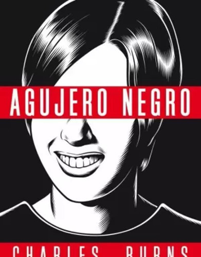 Agujero Negro (2ª Ed. Bolsillo) - Burns, Charles  - *