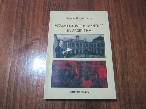 Movimientos Estudiantiles En Argentina - Luisa A. B.