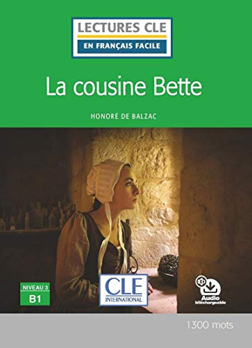 Libro La Cousine Bette - Niveau 3/b1 - Livre+cd De Balzac, H