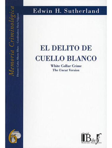 Libro.- Delito De Cuello Blanco, El