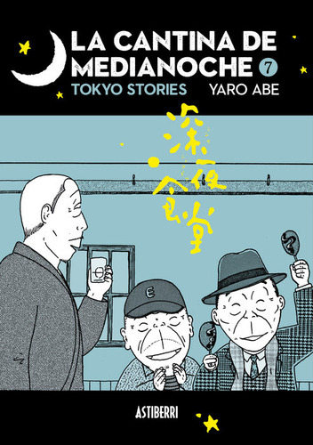 La Cantina De Medianoche 7: Tokyo Stories, De Abe, Yaro., Vol. 7. Editorial Astiberri, Tapa Blanda En Español
