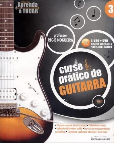 Curso prático de guitarra, de Regis Nogueira. Editora Universo Dos Livros em português