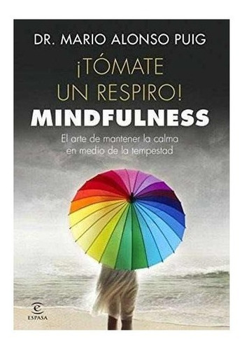 Imagen 1 de 4 de ¡tomate Un Respiro! Mindfulness Puig Mario Tomate Un Respiro