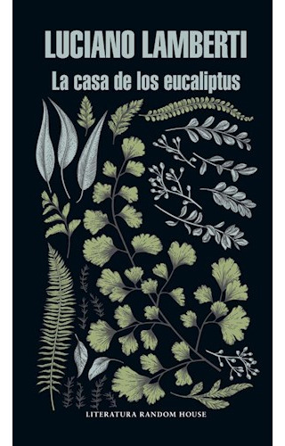 Libro Casa De Los Eucaliptus De Lamberti Luciano