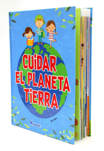 Cuidar El Planeta Tierra / Un Valioso Libro Para Los Niños
