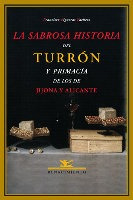 Sabrosa Historia Del Turron - Figueras Pacheco, Fran
