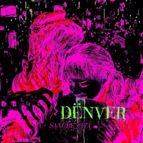 Dënver - Sangre Cita (vinilo)
