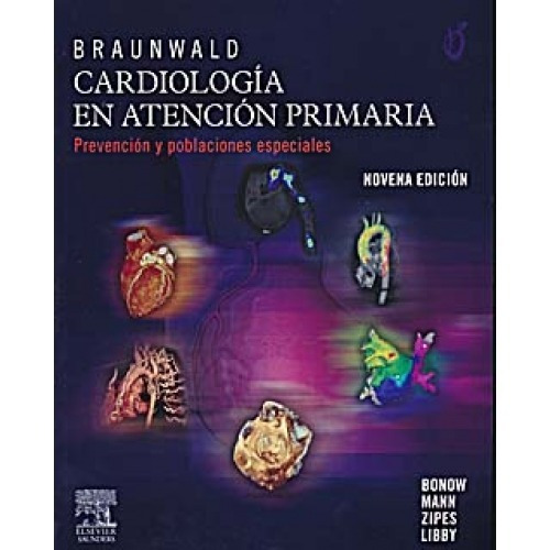 Libro Braunwald Cardiologia En  Atencion  Primaria 