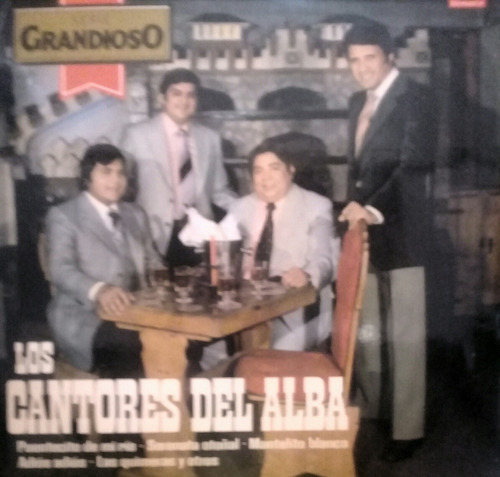 Lp Los Cantores Del Alba ( Serie Grandioso)