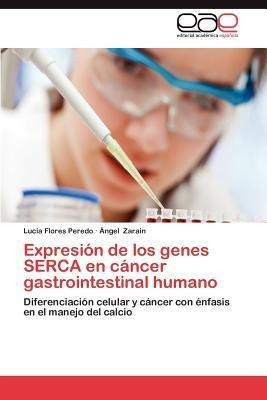 Expresion De Los Genes Serca En Cancer Gastrointestinal H...