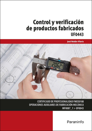 Control Y Verificacion De Productos Fabricados, De Roldan Viloria, Jose. Editorial Paraninfo, Tapa Blanda En Español