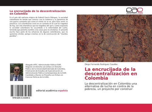 Libro: La Encrucijada De La Descentralización En Colombia: