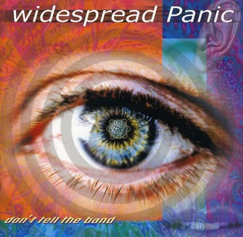 Cd Dont Tell The Band - Widespread Panic