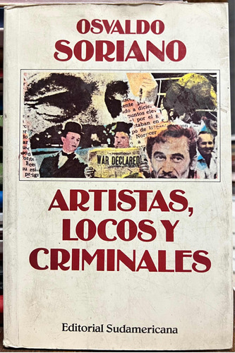 Artistas Locos Y Criminales - Osvaldo Soriano