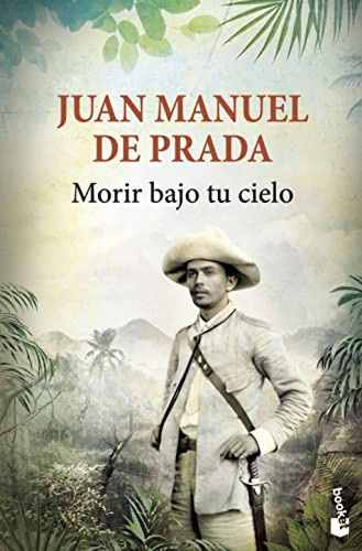 Morir Bajo Tu Cielo - Prada Juan Manuel