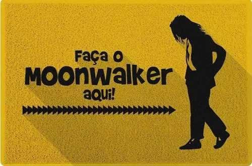 Tapete Capacho De Borracha Faça O Moonwalker Aqui 70 X 40