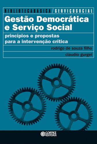 Gest O Democratica E Servico Social - Rodrigo De Souza Filho