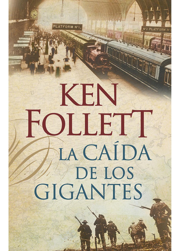 Libro La Caída De Los Gigantes (the Century 1)