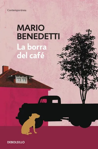 comprar La borra del café, de Benedetti, Mario. Contemporánea Editorial Debolsillo, tapa blanda en español, 2015