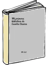 Comprar Mi Primera Biblioteca De Cuentos Clasicos - Vv Aa 