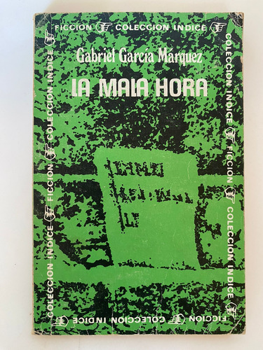 La Mala Hora De Gabriel García Márquez, En Buen Estado. 1968