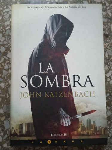 La Sombra John Katzenback