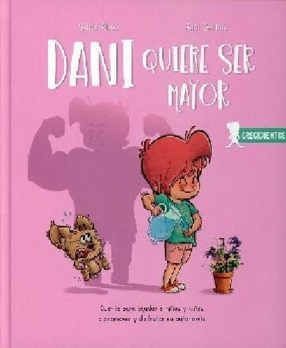 Dani Quiere Ser Mayor (empastado), De Álava/grabau. Editorial Editorial Sentir En Español