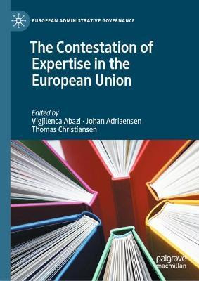 Libro The Contestation Of Expertise In The European Union...