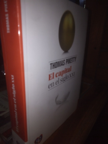 El Capital En El Siglo Xxi, De Thomas Piketty. Editorial Fondo De Cultura Económica En Español