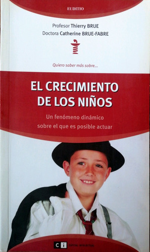 El Crecimiento De Los Niños , Un Fenomeno Dinamico Sobre El 