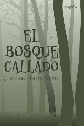 El Bosque Callado (libro Original)