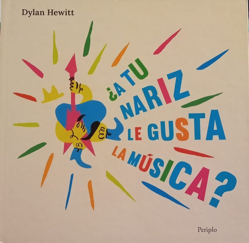 A Tu Nariz Le Gusta La Musica - Dylan Hewitt