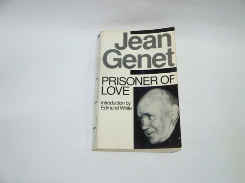 Prisioner Of Love  -  Jean Genet