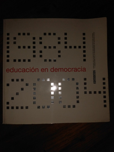 Arquitectura 1984 2004 Educación En Democracia Fadu E10