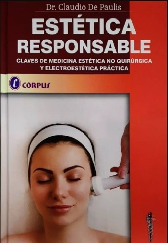 Estética Responsable, Claves De Medicina Estética No Quirúr