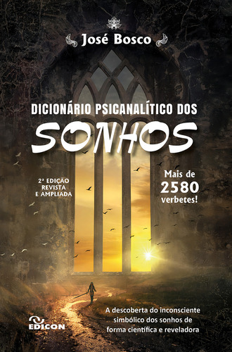 Dicionario Psicanalitico Dos Sonhos, De Bosco, Jose. Editorial Edicon Editora, Capa Mole Em Português