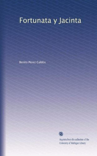 Libro : Fortunata Y Jacinta  - Pérez Galdós, Benito _aq 