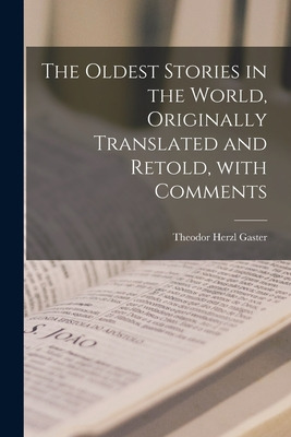 Libro The Oldest Stories In The World, Originally Transla...