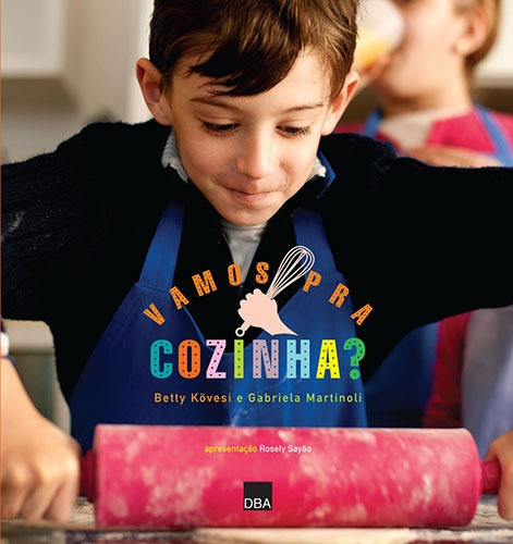 Vamos pra cozinha?, de K Vesi, Betty. Editora DBA Dorea Books And Art Artes Graficas Eireli, capa mole em português, 2011