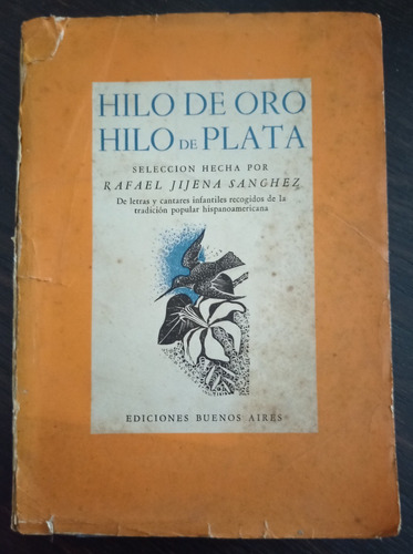 Hilo De Oro Hilo Plata -rafael Jijena Sanchez