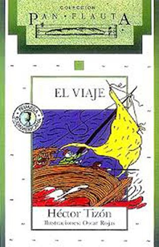 Libro Viaje Coleccion Pan Flauta 44 De Tizon Hector Sudameri