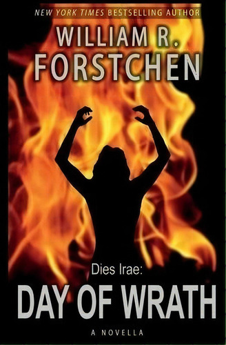Day Of Wrath, De William R Forstchen. Editorial Spectrum Literary Agency Inc, Tapa Blanda En Inglés