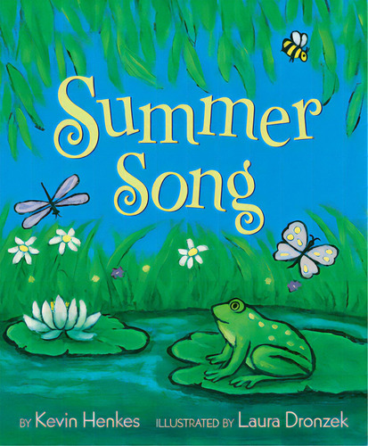 Summer Song, De Henkes, Kevin. Editorial Greenwillow, Tapa Blanda En Inglés