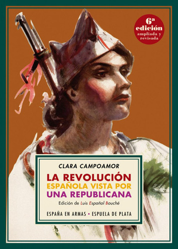 Libro: La Revolución Española Vista Por Una Republicana. Cam